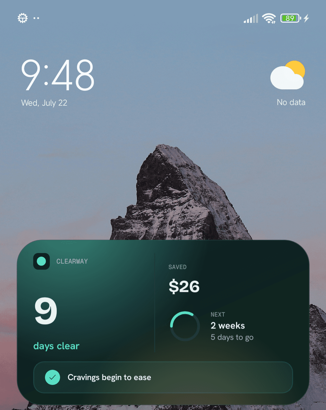 Clearway widget on an Android home screen: 9 days clear, $26 saved, and the next milestone